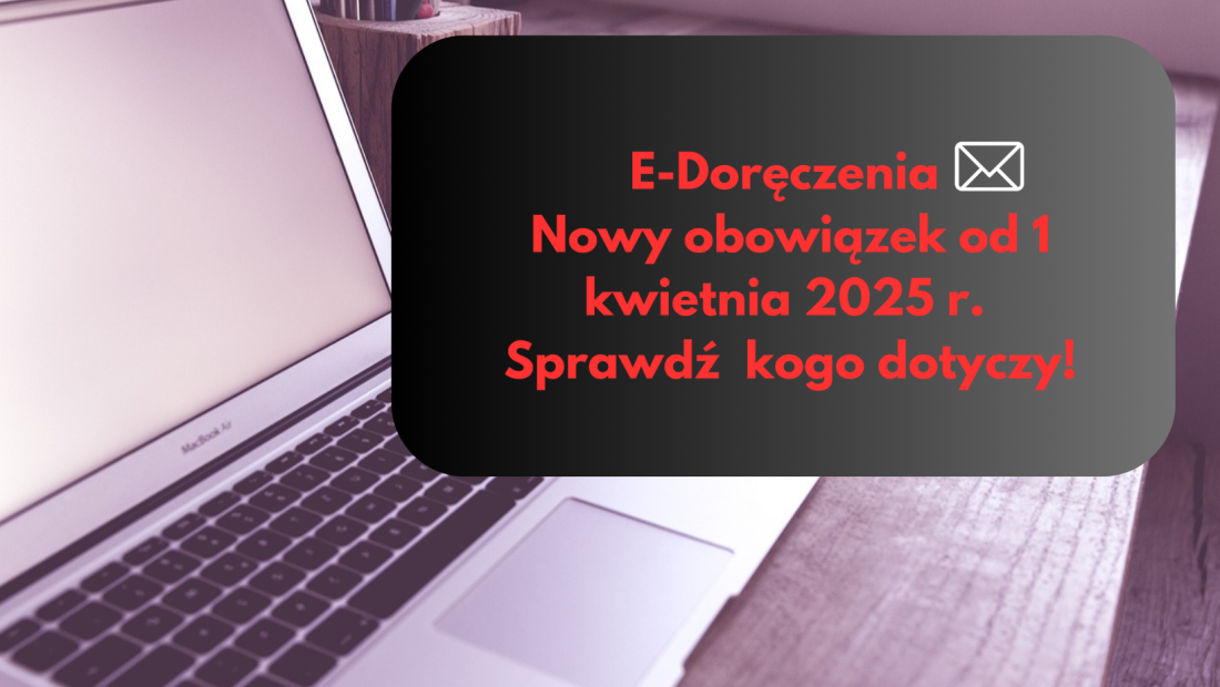 Masz firmę zarejestrowaną w KRS? Sprawdź, czy powinieneś założyć adres do e-Doręczeń.