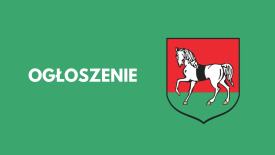 Ogłoszenie Burmistrza miasta Sucha Beskidzka.