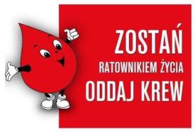 Oddaj krew! Podziel się życiem!