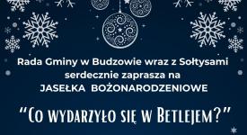 Jasełka Bożonarodzeniowe w gminie Budzów. 